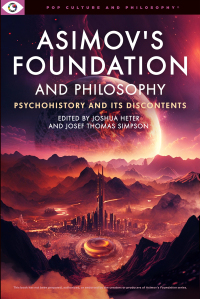 Cover image: Asimov's Foundation and Philosophy 9781637700303