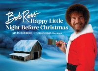 Cover image: Bob Ross' Happy Little Night Before Christmas 9781637740187