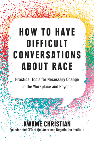 Cover image: How to Have Difficult Conversations About Race 9781637741306