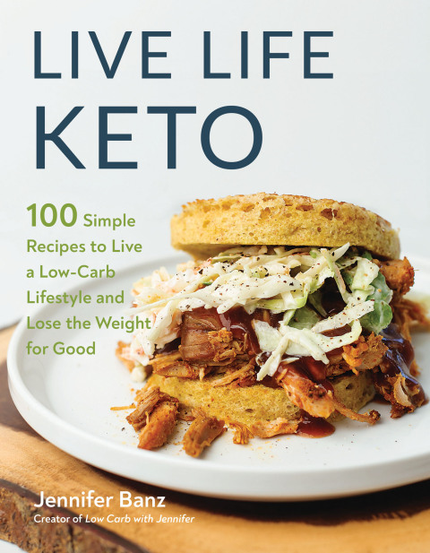 Live Life Keto: 100 Simple Recipes to Live a Low-Carb Lifestyle and Lose the Weight for Good - FULL INSTANT DOWNLOAD | PDF DOCX EPUB