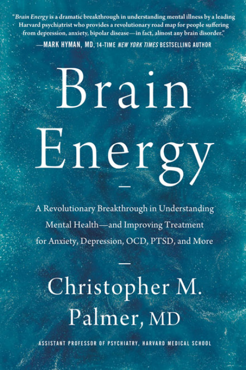 Brain Energy: A Revolutionary Breakthrough in Understanding Mental Health--and Improving Treatment for Anxiety, Depression, OCD, PTSD, and More - FULL INSTANT DOWNLOAD | PDF DOCX EPUB