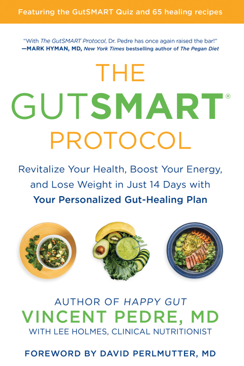 The GutSMART Protocol: Revitalize Your Health, Boost Your Energy, and Lose Weight in Just 14 Days with Your Personalized Gut-Healing Plan - FULL INSTANT DOWNLOAD | PDF DOCX EPUB
