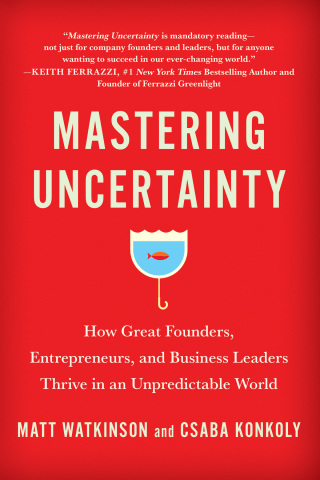 Cover image: Mastering Uncertainty 9781637743621