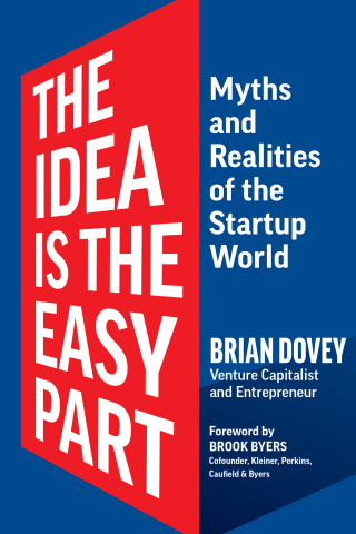 Cover image: The Idea Is the Easy Part 9781637744048