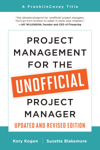 Cover image: Project Management for the Unofficial Project Manager (Updated and Revised Edition) 9781941631102