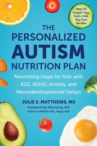 Cover image: The Personalized Autism Nutrition Plan 9781637746110