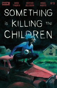 Cover image: Something is Killing the Children #31 9781637968437