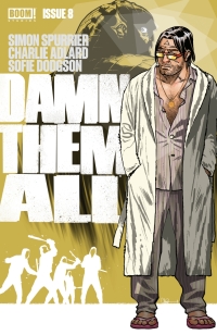 Cover image: Damn Them All #8 9781637968796