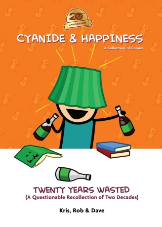 Cover image: Cyanide & Happiness: Twenty Years Wasted (A Questionable Recollection Of The First Two Decades) 9781637969625