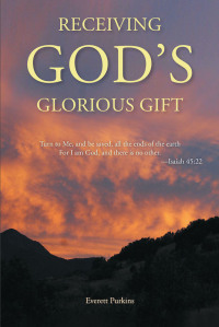 Cover image: Receiving God's Glorious Gift 9781638142690