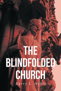 صورة الغلاف: The Blindfolded Church 9781638143796