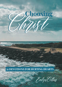 صورة الغلاف: Choosing Christ 9781638144908