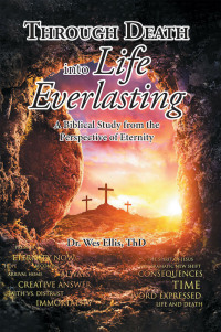 Cover image: Through Death Into Life Everlasting 9781638146810