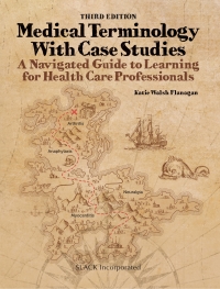 صورة الغلاف: Medical Terminology With Case Studies 3rd edition 9781638220510
