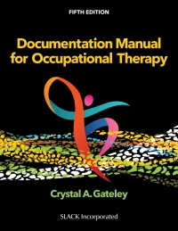 Imagen de portada: Documentation Manual for Occupational Therapy 9781638220602