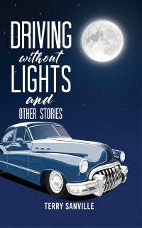 Imagen de portada: Driving Without Lights and Other Stories 9781638290155