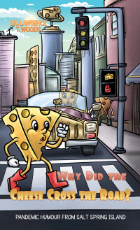 Cover image: Why Did the Cheese Cross the Road? 9781638290162