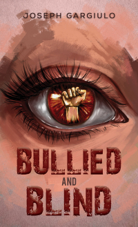 Immagine di copertina: Bullied and Blind 9781638291275