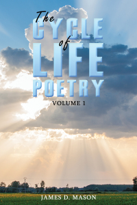 Omslagafbeelding: The Cycle of Life Poetry Volume 1 9781638294122