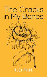 Cover image: The Cracks in My Bones 9781638299226