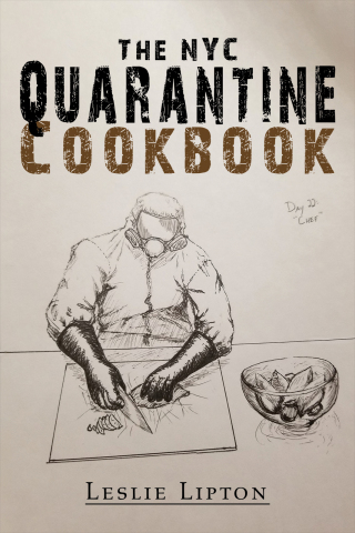 Imagen de portada: The NYC Quarantine Cookbook 9781638299929