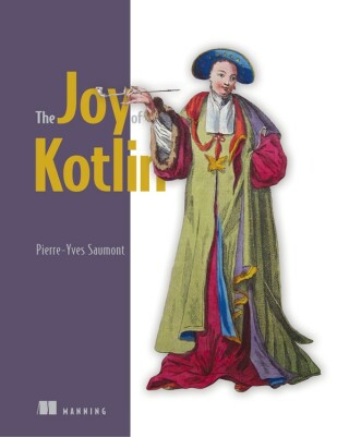 Cover image: The Joy of Kotlin 9781617295362