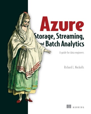 Cover image: Azure Storage, Streaming, and Batch Analytics 9781617296307