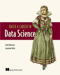 Cover image: Build a Career in Data Science 9781617296246
