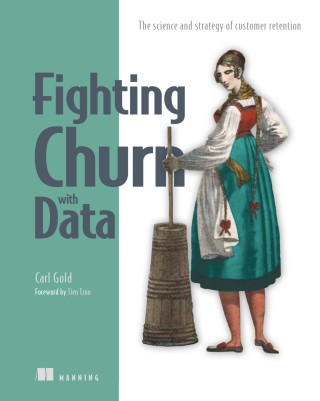 Cover image: Fighting Churn with Data 9781617296529