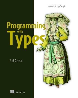 Cover image: Programming with Types 9781617296413