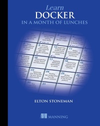 Cover image: Learn Docker in a Month of Lunches 9781617297052