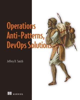 Cover image: Operations Anti-Patterns, DevOps Solutions 9781617296987