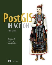 Cover image: PostGIS in Action, Third Edition 9781617296697