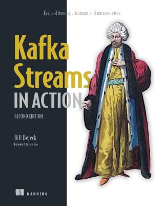 Cover image: Kafka Streams in Action, Second Edition 9781617298684