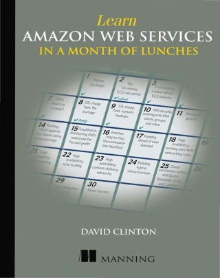 Cover image: Learn Amazon Web Services in a Month of Lunches 9781617294440