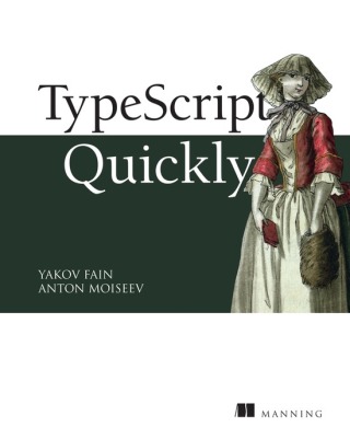 Cover image: TypeScript Quickly 9781617295942