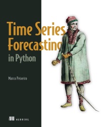 Cover image: Time Series Forecasting in Python 9781617299889