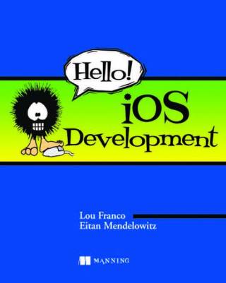 Cover image: Hello! iOS Development 9781935182986
