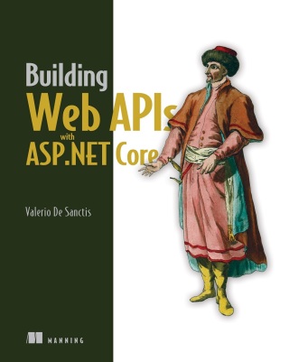 Cover image: Building Web APIs with ASP.NET Core 9781633439481