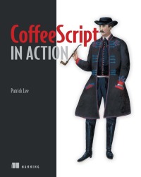 Cover image: CoffeeScript in Action 9781617290626