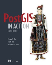 Cover image: PostGIS in Action, Second Edition 9781617291395