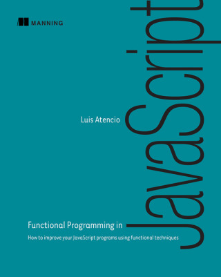 Cover image: Functional Programming in JavaScript 9781617292828