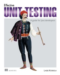 Cover image: Effective Unit Testing 9781935182573