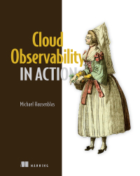 Cover image: Cloud Observability in Action 9781633439597