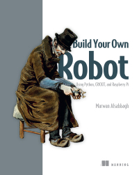 Cover image: Build Your Own Robot 9781633438453