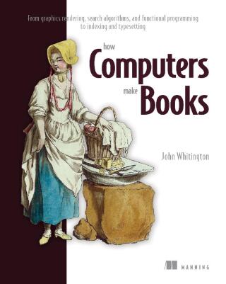 Cover image: How Computers Make Books 9781633438675