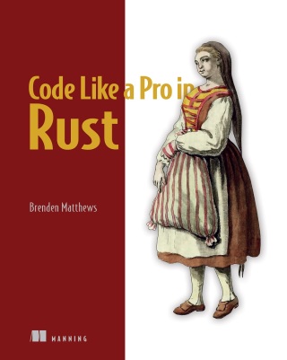 Cover image: Code Like a Pro in Rust 9781617299643