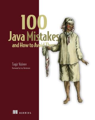 Cover image: 100 Java Mistakes and How to Avoid Them 9781633437968