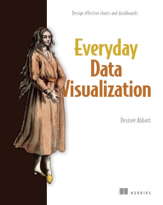 Cover image: Everyday Data Visualization 9781633438408