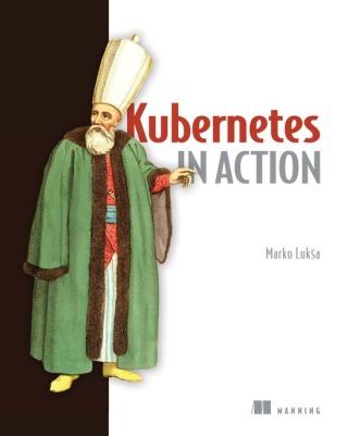 Cover image: Kubernetes in Action 9781617293726